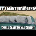 Let's Make 6mm Coastal Scatter Terrain (Small Scale Naval Series)